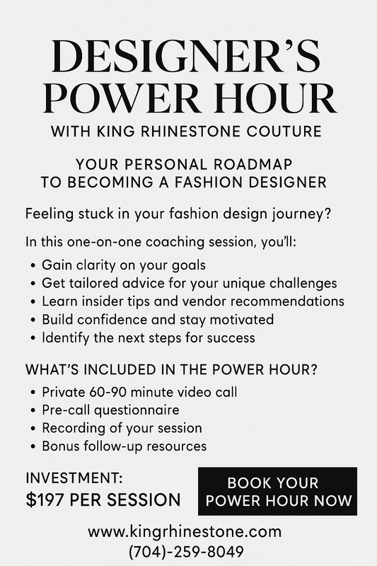 Designer’s Power Hour with King Rhinestone Couture